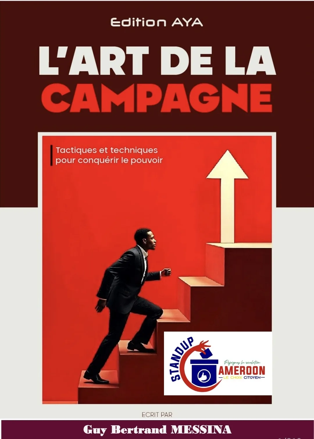 L'Art de la Campagne : Tactiques et Techniques pour Conquérir le Pouvoir.